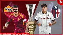 Nhận định bóng đá AS Roma vs Bologna, 03h00 ngày 20/3: Dắt nhau vào hiệp phụ